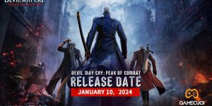 Devil May Cry: Peak of Combat đã chính thức ra mắt toàn cầu