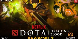 Nối tiếp thành công, Anime DOTA: Dragon’s Blood tiếp tục ra season 2