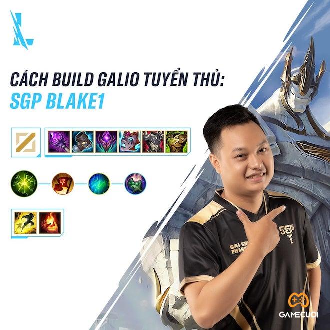 Cách build galio của SGP Blake1