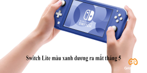 Nintendo sẽ phát hành Switch Lite màu xanh dương vào tháng 5.