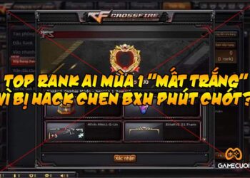 Game thủ cày Rank AI Đột Kích bức xúc vì bị hack “chen top” ngay phút chót
