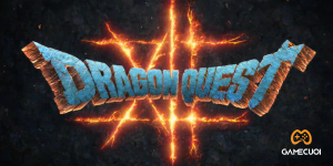 Dragon Quest XII: The Flames of Fate – Dragon Quest dành cho “người lớn” đầu tiên chính thức lộ diện