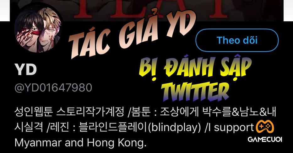 Sau khi lên án các dịch giả Việt “làm lậu” bộ truyện Blind Play, Twitter của tác giả YD bất ngờ bị “đánh sập”