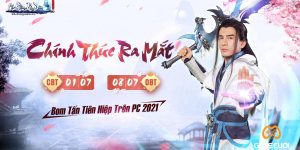 Game tiên hiệp đẹp nhất Cổ Kiếm Kỳ Đàm Online ra mắt vào ngày mai