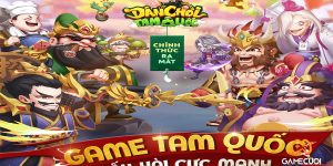 Code Dân Chơi Tam Quốc độc quyền chỉ có tại Gamecuoi.com