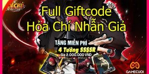 Code Hoả Chí Nhẫn Giả mới nhất 2022 và hướng dẫn cách nhập giftcode