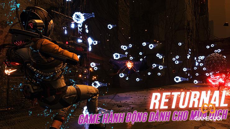 [PlayStation 5] Returnal – Tựa game hành động đáng trải nghiệm khi nghỉ dịch Covid