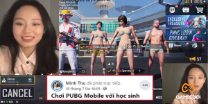 Clip nóng cô giáo Minh Thu quát CĐM khi bị cà khịa livestream chơi PUBG Mobile