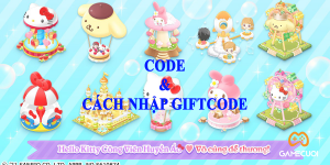 799 Code Hello Kitty Công Viên Huyền Ảo và hướng dẫn nhập giftcode