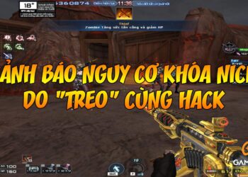 Đột Kích: Cảnh báo nguy cơ khóa nick do “treo” cùng hack