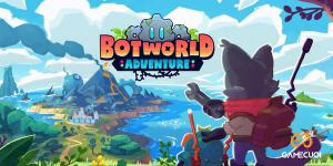 Botworld Adventure – game mobile “đấu người máy” thay vì Pokemon