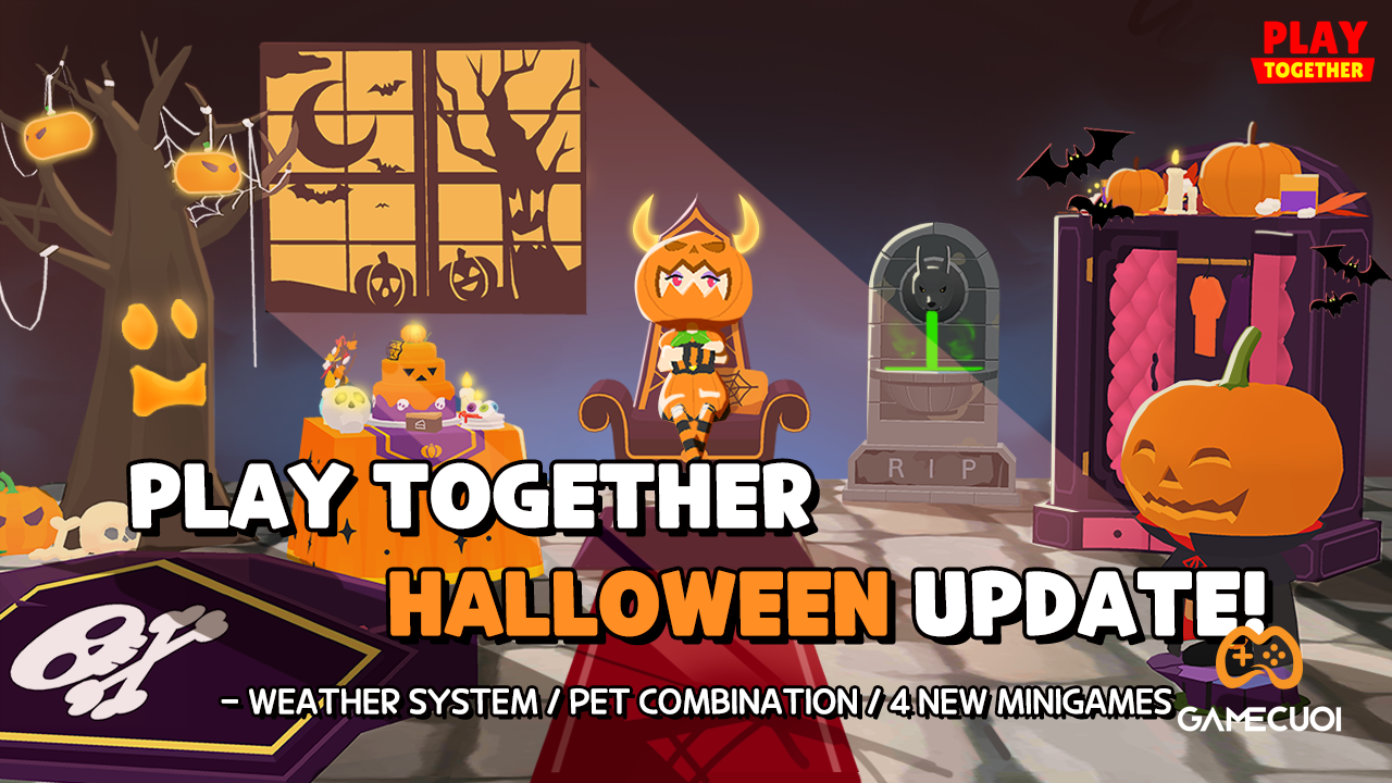 Play Together update tháng 10: thêm  trời mưa, trang phục thú cưng, minigame mới, và sự kiện halloween