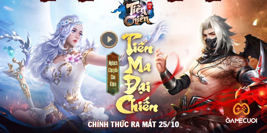 Tựa game nhập vai PC Tiên Chiến ra mắt chính thức vào ngày 25/10
