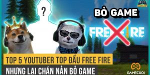 Top 5 Youtuber Top Đầu Free Fire Nhưng Lại Chán Nản Bỏ Game, Giờ Họ Ra Sao?