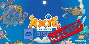 Hacker tấn công Discord Axie Infinity, nhiều game thủ mất oan tiền