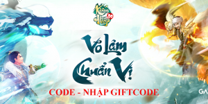 999 Code Kiếm Hiệp GO và hướng dẫn nhập giftcode cho độc giả Game Cuối