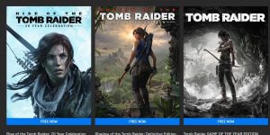 Chào đón năm mới 2022, Epic Games miễn phí bộ 3 siêu phẩm Tomb Raider
