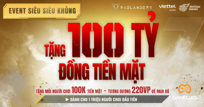 badlander event 100 ty Game Cuối