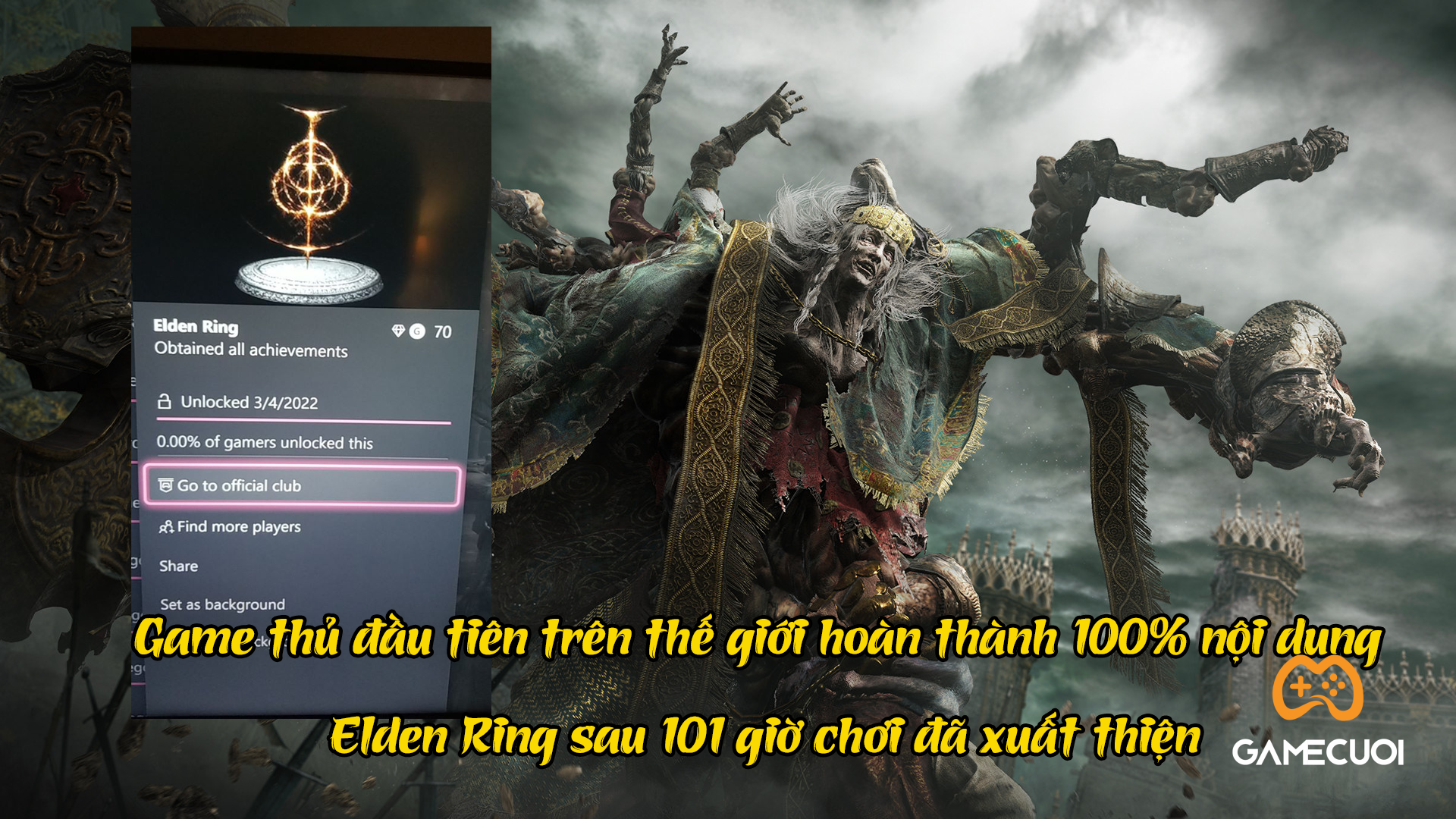 Game thủ “try hard” 100% Elden Ring đầu tiên trên thế giới đã chính thức xuất hiện chỉ với 101 giờ chơi