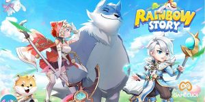 Review game RPG Rainbow Story Global đồ họa chibi siêu cute