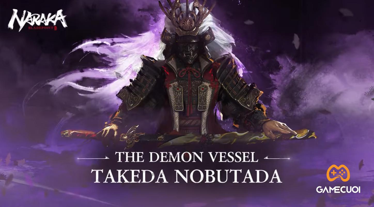 Naraka: Bladepoint: Thầy của Kurumi – Samurai Quỷ Takeda Nobudata xuất hiện với ngoại hình “ngầu đét”