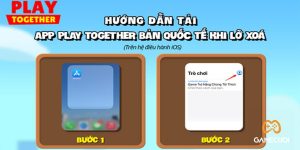 Play Together: Hướng dẫn tải game hệ IOS cho dân chơi lỡ xóa