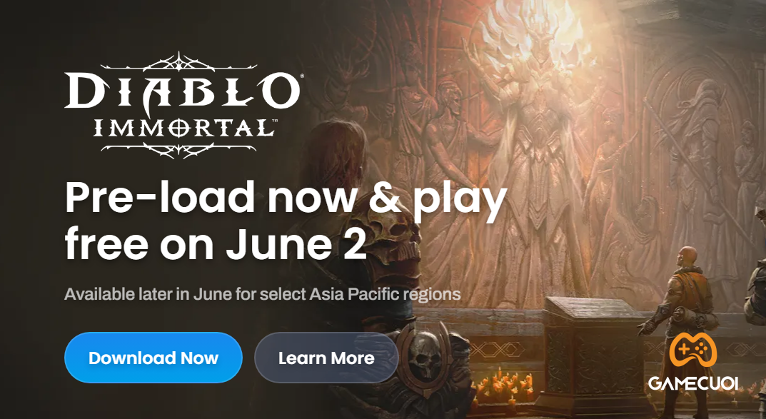 Hướng dẫn tải trước Diablo Immortal phiên bản PC, sẵn sàng chiến game vào hôm nay, 02/06
