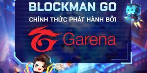 Garena bất ngờ thông báo trở thành nhà phát hành độc quyền Blockman Go – Adventures tại Việt Nam