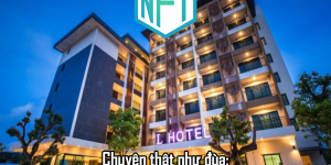 Chuyện thật như đùa: Nhiều khách sạn ở Mỹ chuyển sang phát hành…. NFT