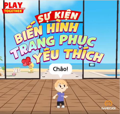 Play Together VNG 1 Game Cuối