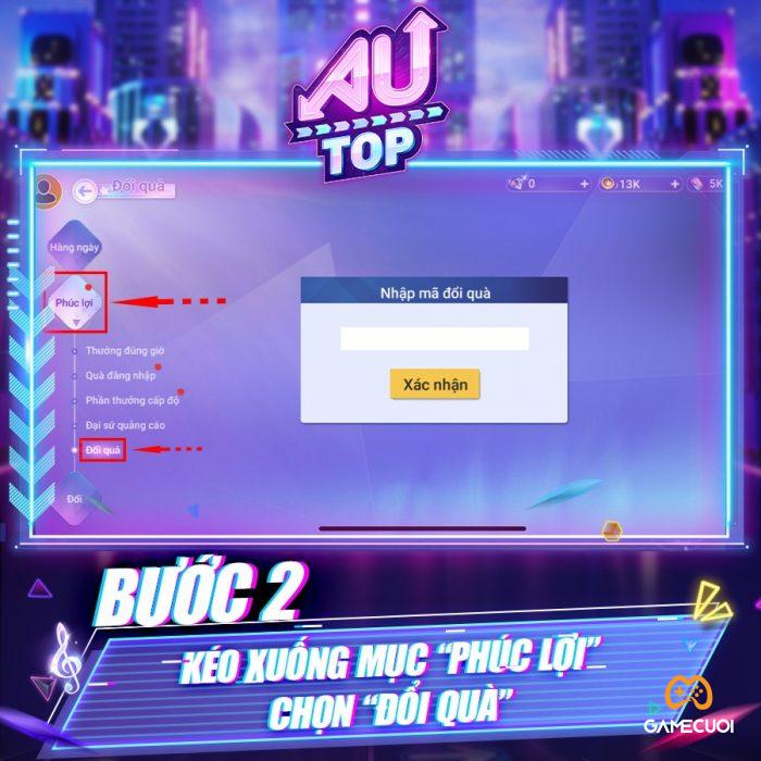 huong dan nhap giftcode au top 2 Game Cuối
