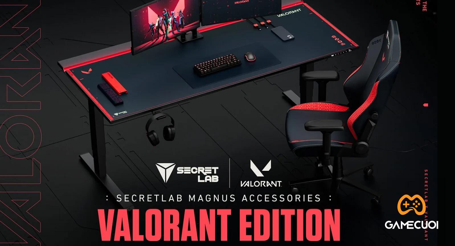 Valorant kết hợp Secretlab ra mắt dòng bàn và ghế gaming mới, giá “không rẻ”