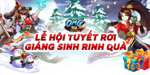 OMG 3Q: Không cần ông già Noel, game thủ  vẫn ngập quà Giáng Sinh