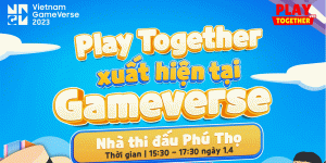 Play Together sẽ Offline và phát gift code tại nhà thi đấu Phú Thọ từ 01/04 và 02/04