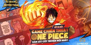 Tứ Hoàng Huyền Thoại – Game One Piece nhập vai chiến thuật sẽ ra mắt 17/10/2023