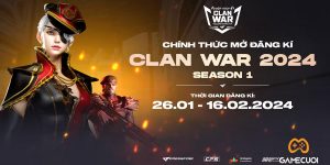 Đột Kích: Clan War 2024 mùa 1 – Cơ hội khởi nghiệp esports cho game thủ đã trở lại!