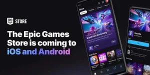 Epic Games Store sắp ra mắt trên Android, mở ra cuộc cạnh tranh gay cấn với Google Play Store.