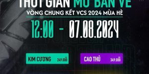 Vòng Chung Kết VCS 2024 mùa hè: giá vé lên tới 999.000 VND cho vị trí ngồi VIP nhất