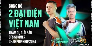 Wolf Empire và Ranking Esports sẽ đại diện Việt Nam tại CFS Summer Championship 2024