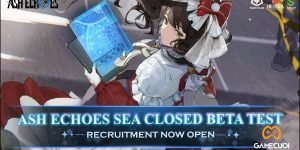 Ash Echoes SEA Chính Thức Mở Đăng Ký Tham Gia Closed Beta Test