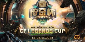 CF Legends Cup – Hứa hẹn một giải đấu bùng nổ dịp cuối năm