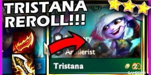 DTCL mùa 13: Tristana carry cực mạnh để leo rank Cao Thủ