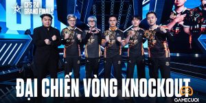 CFS 2024 Grand Finals – Đại chiến bùng nổ tại Knock-Out