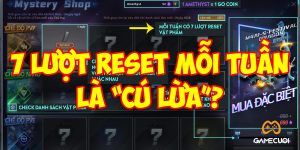 Game thủ Đột Kích “khó hiểu” khi không được reset lượt làm mới Shop kì bí