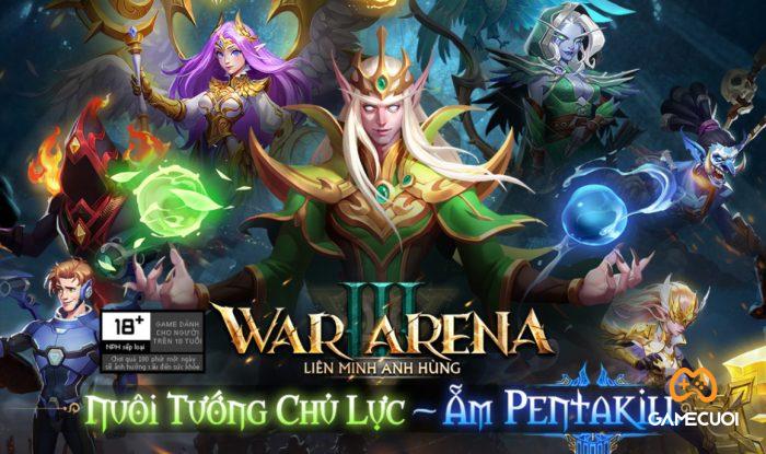 War 3 Arena 03 03 2025 03 52 PM 1 Game Cuối