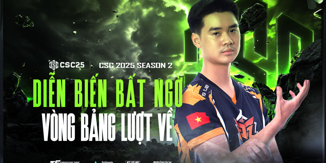 CSC 2025 Mùa 2: Loạt diễn biến bất ngờ tại các trận lượt vềAuto Draft