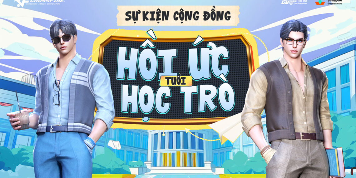 Crossfire phát động cuộc thi kể hồi ức tuổi học trò mừng ngày nhà giáo Việt Nam