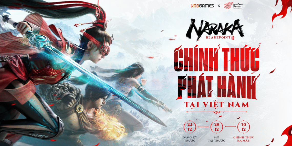 VNGGames phát hành NARAKA: Bladepoint vào 30/12/2025