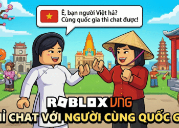 Roblox VNG: cấm voicechat với người lạ, khóa chat với bạn bè quốc tế