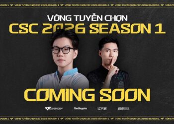 Vòng tuyển chọn CSC 2026 Season 1: Cơ hội mới chinh phục giấc mơ eSports chuyên nghiệp